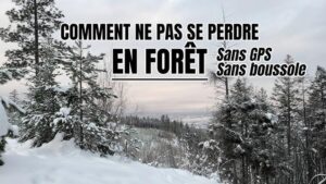 Lire la suite à propos de l’article 5 astuces pour ne pas perdre son chemin en forêt
